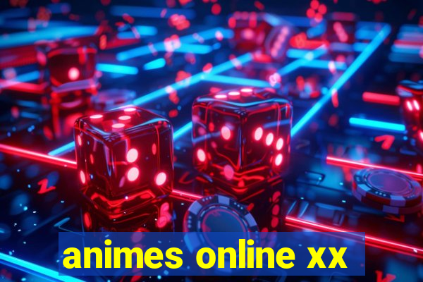 animes online xx